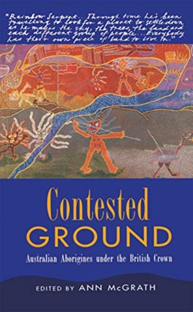 Book cover of: Contested Ground. By: Ann McGrath