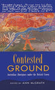 Book cover of: Contested Ground. By: Ann McGrath