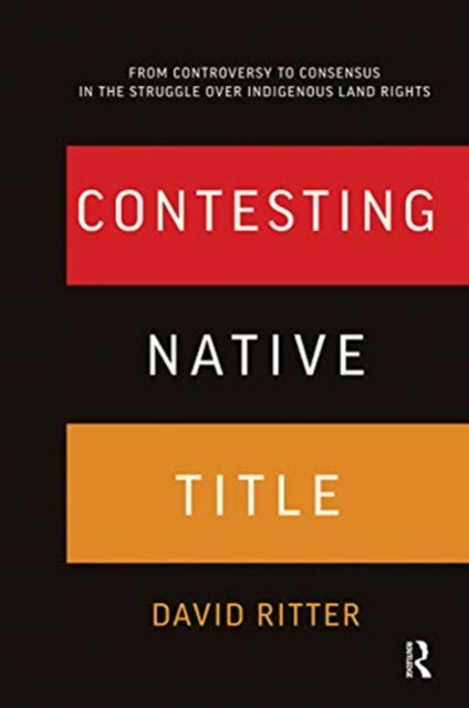 Book cover of: Contesting Native Title. By: David Laurence Ritter