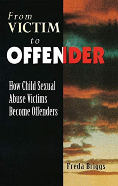 Book cover of: From Victim to Offender. By: Freda Briggs