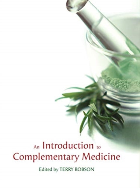 Book cover of: Introduction to Complementary Medicine. By: Terry Robson