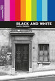 Book cover of: Photography FAQs: Black and White. By: David Prakel