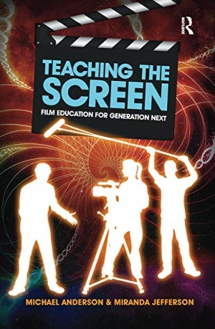 Book cover of: Teaching the Screen. By: Michael Anderson