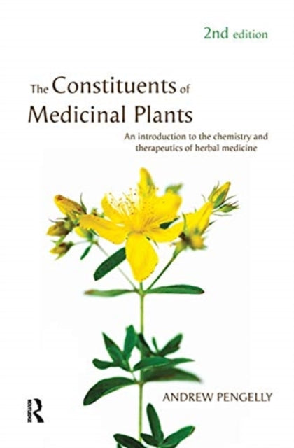 Book cover of: Constituents of Medicinal Plants. By: Andrew Pengelly
