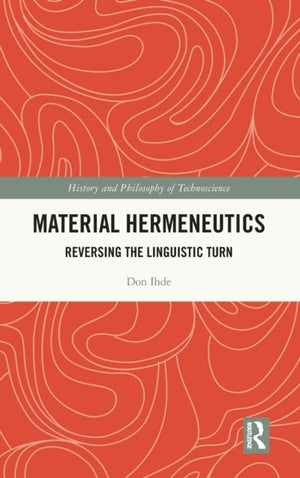 Material Hermeneutics