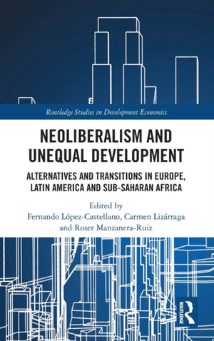 Neoliberalism and Unequal Development