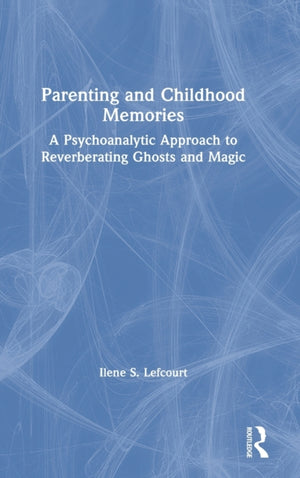 Parenting and Childhood Memories