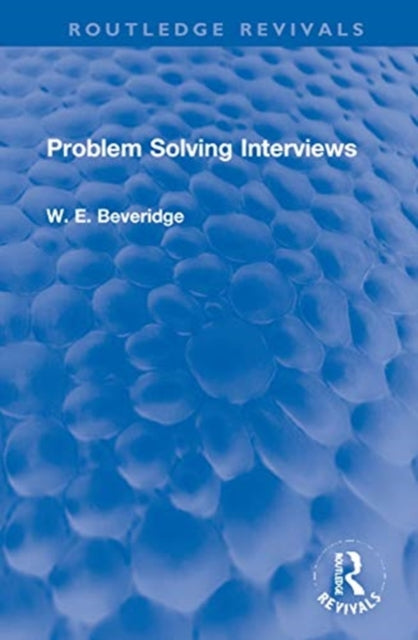 Book cover of: Problem Solving Interviews. By: W. E. Beveridge