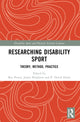 Book cover of: Researching Disability Sport. By: Ben Powis