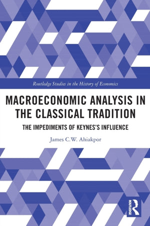 Macroeconomic Analysis in the Classical Tradition