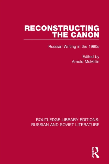Book cover of: Reconstructing the Canon. By: Arnold McMillin