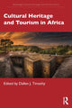 Book cover of: Cultural Heritage and Tourism in Africa. By: Dallen J. Timothy