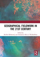 Book cover of: Geographical Fieldwork in the 21st Century. By: Kendra McSweeney