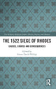 Book cover of: 1522 Siege of Rhodes. By: Simon Phillips