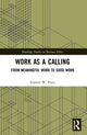 Book cover of: Work as a Calling. By: Garrett W. Potts