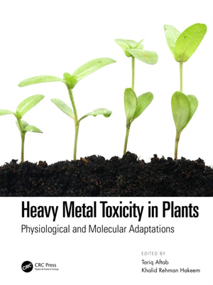 Heavy Metal Toxicity in Plants
