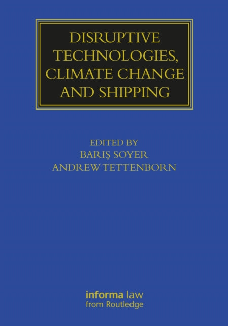 Book cover of: Disruptive Technologies, Climate Change and Shipping