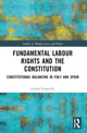Book cover of: Fundamental Labour Rights and the Constitution. By: Giulia Frosecchi