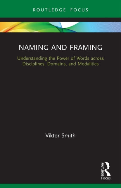 Book cover of: Naming and Framing. By: Viktor Smith