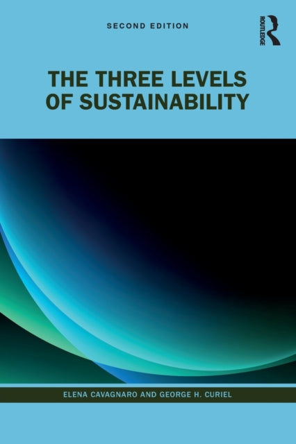 Book cover of: Three Levels of Sustainability. By: Elena Cavagnaro