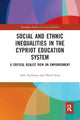 Book cover of: Social and Ethnic Inequalities in the Cypriot Education System. By: Areti Stylianou