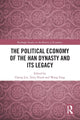 Book cover of: Political Economy of the Han Dynasty and Its Legacy