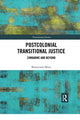 Book cover of: Postcolonial Transitional Justice