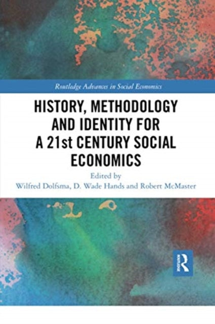 Book cover of: History, Methodology and Identity for a 21st Century Social Economics