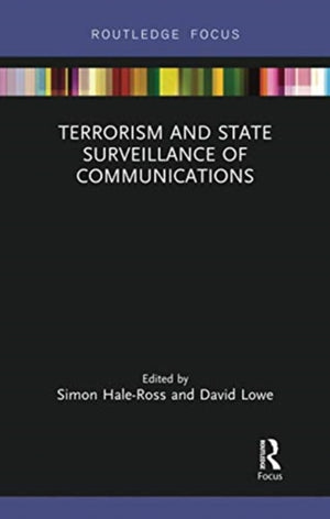 Terrorism and State Surveillance of Communications