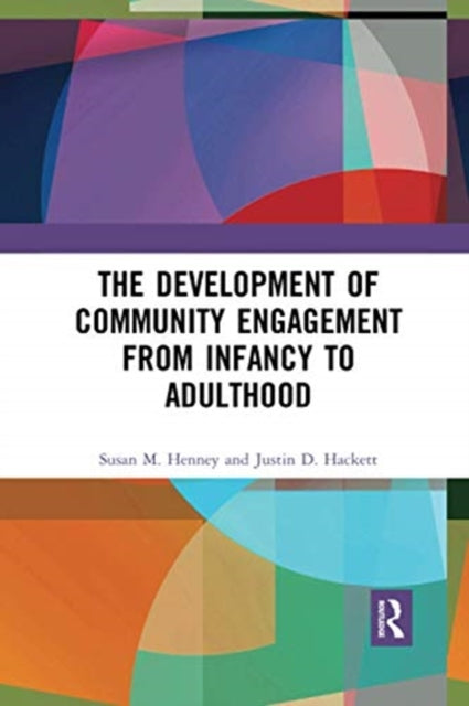 Book cover of: Development of Community Engagement from Infancy to Adulthood