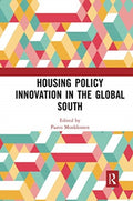 Housing Policy Innovation in the Global South