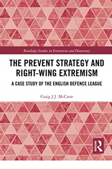 The Prevent Strategy and Right-wing Extremism
