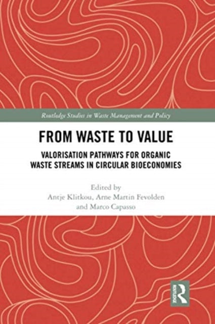 Book cover of: From Waste to Value. By: Antje Klitkou