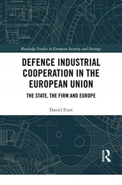 Defence Industrial Cooperation in the European Union