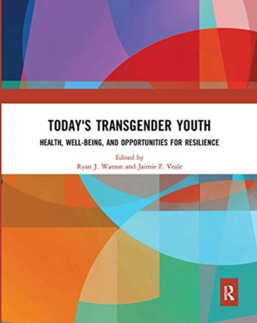Book cover of: Today's Transgender Youth. By: Ryan J. Watson