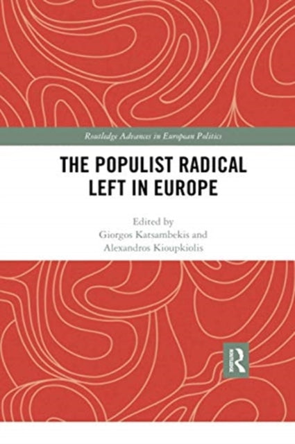 Book cover of: Populist Radical Left in Europe. By: Giorgos Katsambekis