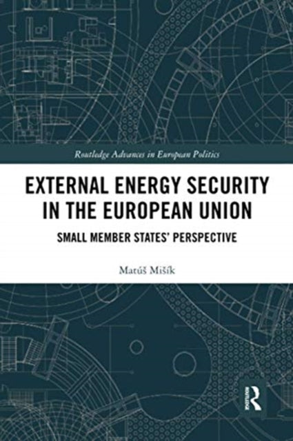 External Energy Security in the European Union