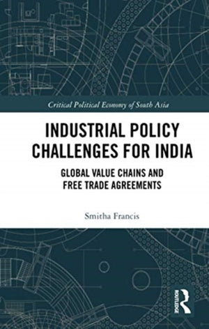 Industrial Policy Challenges for India