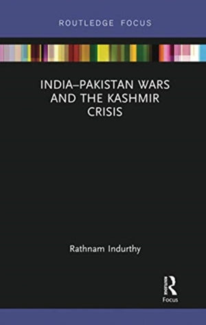 India–Pakistan Wars and the Kashmir Crisis