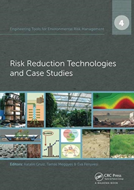 Book cover of: Engineering Tools for Environmental Risk Management. By: Katalin Gruiz