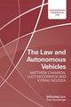 Book cover of: Law and Autonomous Vehicles. By: Matthew Channon