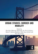 Book cover of: Urban Studies: Border and Mobility