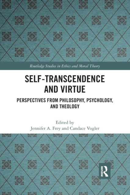 Book cover of: Self-Transcendence and Virtue. By: Jennifer A. Frey