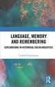 Book cover of: Language, Memory and Remembering. By: Vaidehi Ramanathan