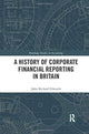 Book cover of: History of Corporate Financial Reporting in Britain. By: J. R. Edwards