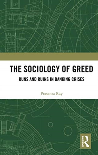 Book cover of: Sociology of Greed. By: Prasanta Ray