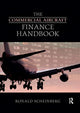 Book cover of: Commercial Aircraft Finance Handbook. By: Ronald Scheinberg