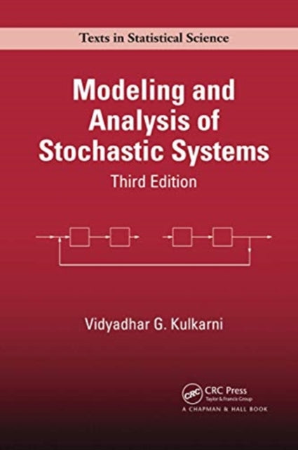 Modeling and Analysis of Stochastic Systems