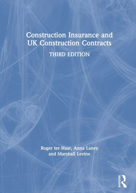 Book cover of: Construction Insurance and UK Construction Contracts. By: Marshall Levine