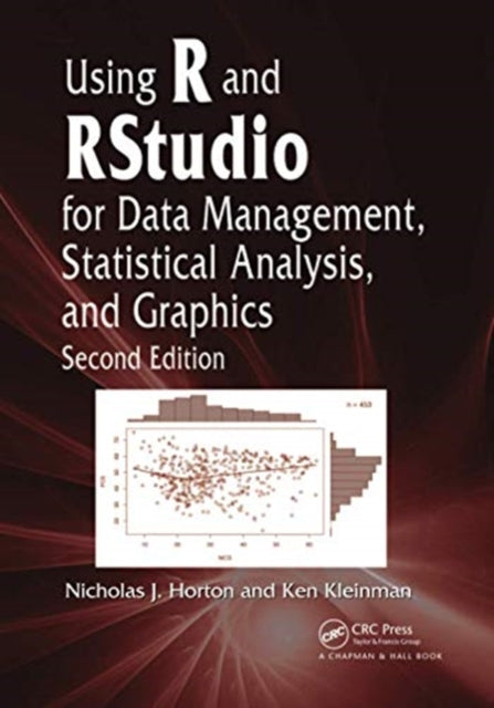 Book cover of: Using R and RStudio for Data Management, Statistical Analysis, and Graphics. By: Nicholas J. Horton
